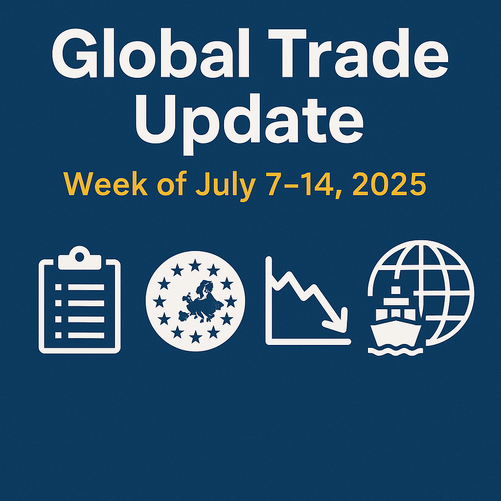 A clean digital poster with the title "Global Trade Update" and date "Week of July 7–14, 2025," featuring minimalist icons of a clipboard, EU stars, a downward graph, and a globe with a cargo ship on a deep blue background.